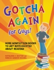 Image for Gotcha Again for Guys! : More Nonfiction Books to Get Boys Excited about Reading