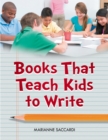 Image for Books that teach kids to write