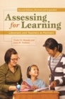 Image for Assessing for learning: librarians and teachers as partners