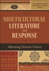 Image for Multicultural Literature and Response: Affirming Diverse Voices