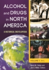 Image for Alcohol and Drugs in North America : A Historical Encyclopedia [2 volumes]