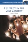 Image for Celebrity in the 21st Century : A Reference Handbook