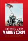 Image for The United States Marine Corps: a chronology, 1775 to the present