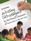 Image for Writing Strategies for the Primary Classroom : Preparing Students for High-Stakes Testing