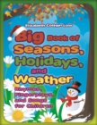 Image for Big Book of Seasons, Holidays, and Weather : Rhymes, Fingerplays, and Songs for Children