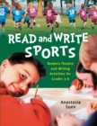 Image for Read and write sports: readers theatre and writing activities for grades 3-8