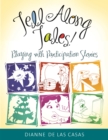 Image for Tell along tales!: playing with participation stories