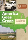 Image for America Goes Green [3 volumes] : An Encyclopedia of Eco-Friendly Culture in the United States