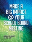 Image for Make a Big Impact @ Your School Board Meeting