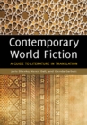 Image for Contemporary world fiction: a guide to literature in translation