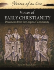 Image for Voices of Early Christianity : Documents from the Origins of Christianity