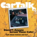 Image for Car Talk: Doesn&#39;t Anyone Screen These Calls?