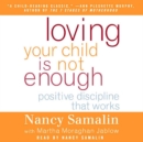 Image for Loving Your Child Is Not Enough