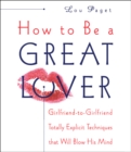 Image for How to Be a Great Lover