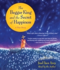 Image for The Beggar King and the Secret of Happiness