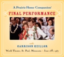 Image for A prairie home companion  : the final performance