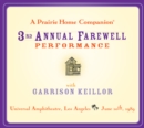 Image for A prairie home companion  : 3rd annual farewell performance