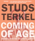 Image for Studs Terkel: Coming of Age