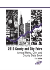 Image for County and city extra 2013: annual metro, city, and county data book
