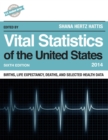 Image for Vital Statistics of the United States 2014: Births, Life Expectancy, Deaths, and Selected Health Data