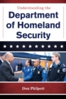 Image for Understanding the Department of Homeland Security