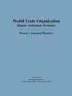 Image for World Trade Organization Dispute Settlement Decisions: Bernan&#39;s Annotated Reporter