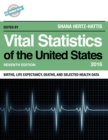 Image for Vital statistics of the United States 2016: births, life expectancy, deaths, and selected health data