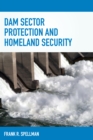 Image for Dam Sector Protection and Homeland Security