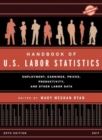 Image for Handbook of U.S. labor statistics 2017  : employment, earnings, prices, productivity, and other labor data