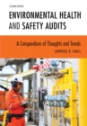 Image for Environmental health and safety audits: a compendium of thoughts and trends