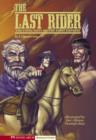 Image for The last rider: the final days of the Pony Express