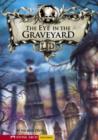 Image for The eye in the graveyard