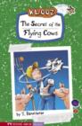 Image for Secret of the Flying Cows