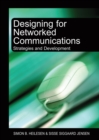 Image for Designing for networked communications: strategies and development