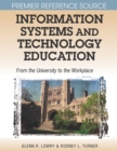Image for Information systems and technology education  : from the university to the workplace