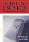 Image for Trust in E-Services : Technologies, Practices and Challenges