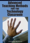 Image for Advanced Teaching Methods For The Technology Classroom
