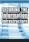 Image for Securing the Information Infrastructure