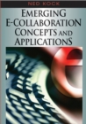 Image for Emerging E-collaboration Concepts and Applications