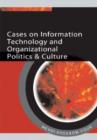 Image for Cases on Information Technology and Organizational Politics and Culture