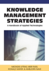 Image for Knowledge management strategies  : a handbook of applied technologies