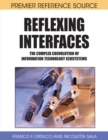 Image for Reflexing interfaces  : the complex coevolution of information technology ecosystems