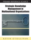 Image for Strategic knowledge management in multinational organizations