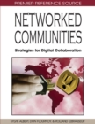 Image for Networked communities  : strategies for digital collaboration