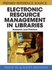 Image for Electronic resource management in libraries  : research and practice