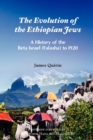 Image for The Evolution of the Ethiopian Jews