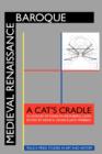 Image for Medieval Renaissance Baroque : A Cat&#39;s Cradle in Honor of Marilyn Aronberg Lavin