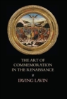 Image for The Art of Commemoration in the Renaissance
