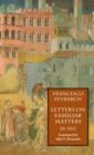 Image for Letters on Familiar Matters (Rerum Familiarium Libri), Vol. 2, Books IX-XVI