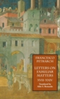 Image for Letters on Familiar Matters (Rerum Familiarium Libri), Vol. 3, Books XVII-XXIV